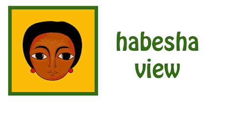 habesha view .